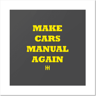 Make Cars Manual Again Posters and Art